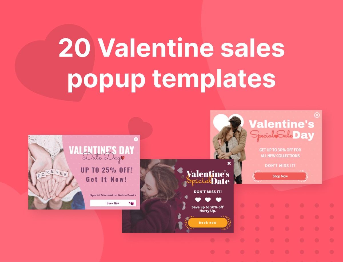 Valentine campaign markeing popups