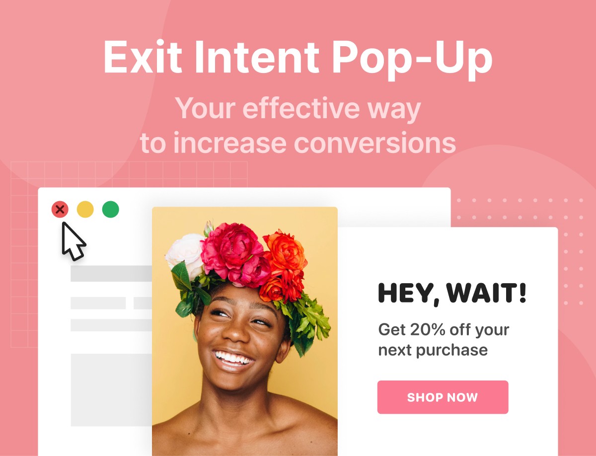 Exit Intent: How to Use Them With Real-Life Examples - Adoric Blog