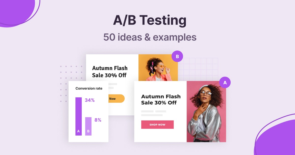 50 A/B Testing Examples to Win You More Leads and Conversions - Adoric Blog