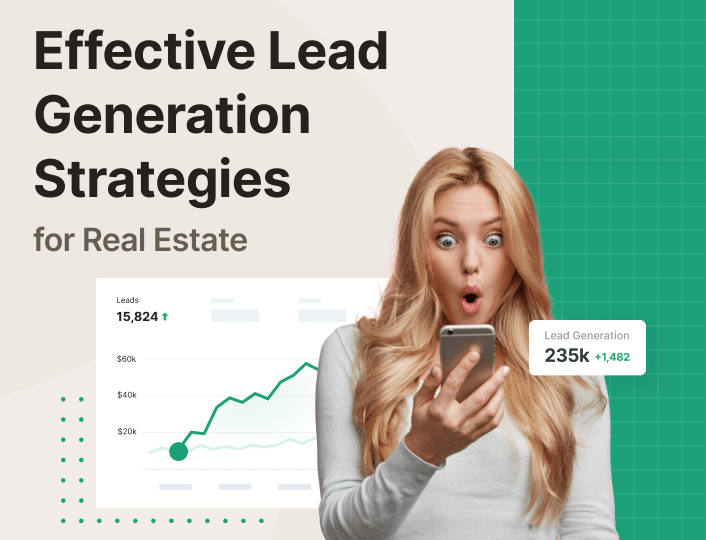 10 Effective Lead Generation Strategies for Real Estate