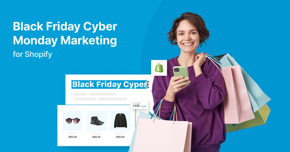 Shopify Black Friday Cyber Monday Marketing Adoric Blog