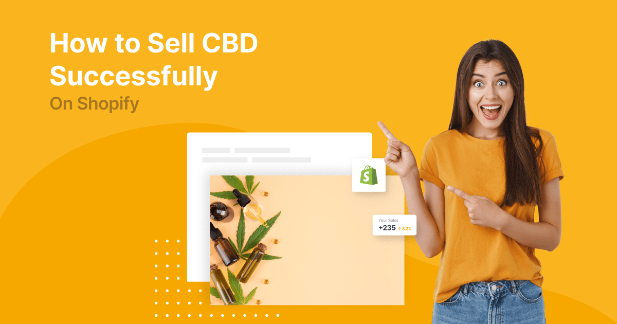 How To Sell Cbd Successfully On Shopify Adoric Blog