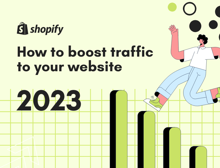 Boost traffic to Shopify website