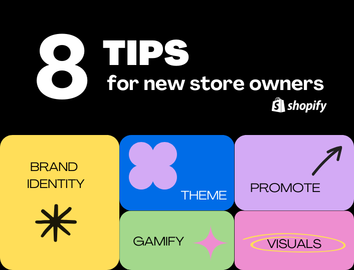8 Shopify tips for new store owners.