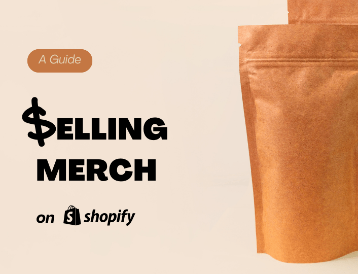 Selling Merch on Shopify: A Guide