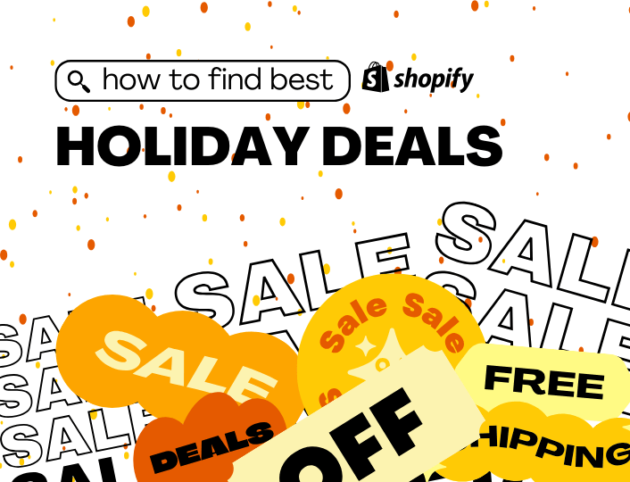 How to find the best holiday deals on Shopify
