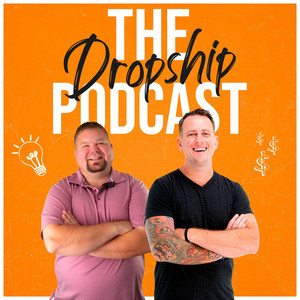 Top dropshipping podcasts: the dropship podcast