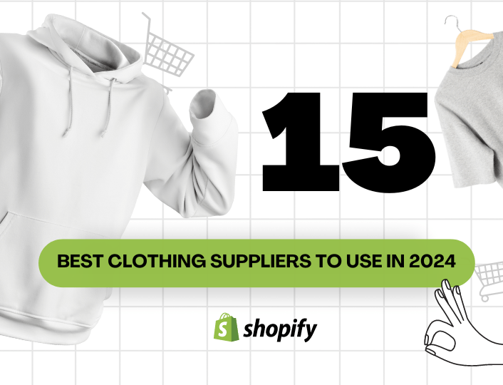 Best clothing suppliers to use in 2024