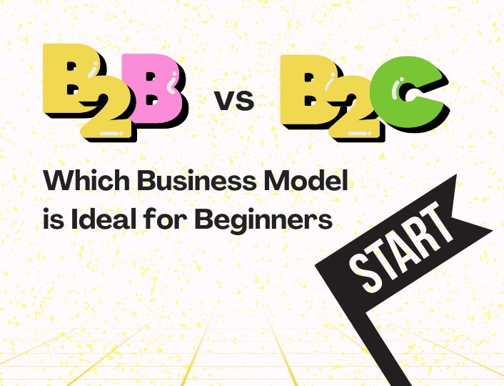 B2B vs B2C: ideal business model for beginners