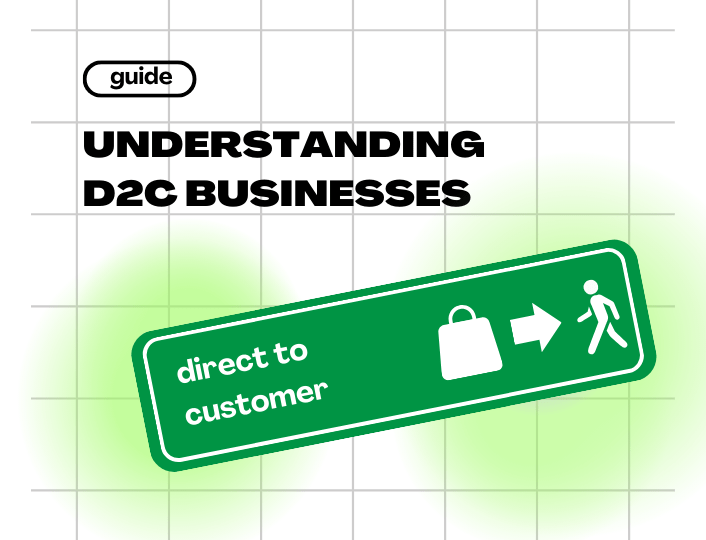 Understanding D2C businesses: an illustration