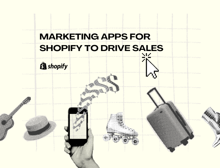 Best Marketing Apps for Shopify to Drive Sales