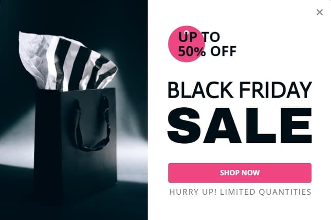 Black Friday sale popup with a shopping bag photo, up to 50% off and a shop now button
