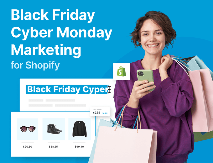 Black Friday Cyber Monday Marketing for Shopify