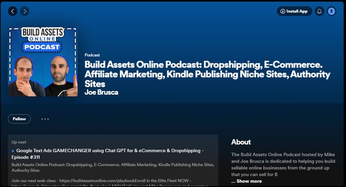 Build Assets Online Podcast Dropshipping E Commerce. Affiliate Marketing Kindle Publishing Niche Sites Authority Sites Podcast on Spotify Google Chrom